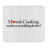 Das Kochen der Mama macht alles besser Schneidebrett (Vorderseite)