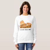 Das Kolosseum Rom, Italien Personalisiertes Design Sweatshirt (Vorne ganz)
