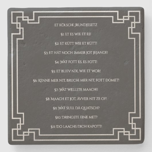 Das Kölsche Grundgesetz – Köln Cologne Jugendstil Steinuntersetzer (Vorderseite)