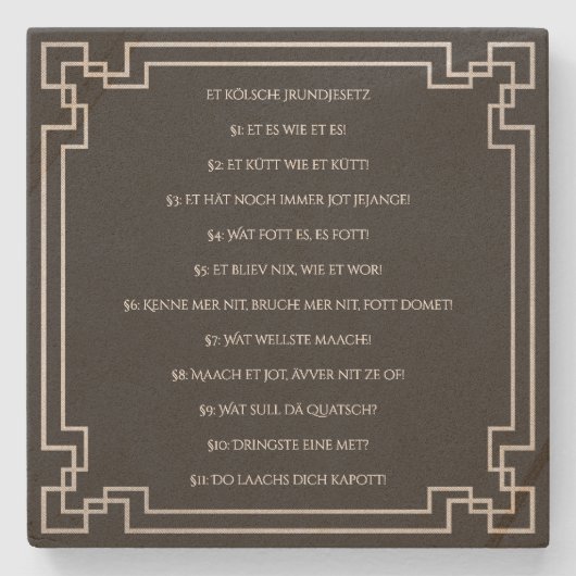 Das Kölsche Grundgesetz – Köln Cologne Jugendstil Steinuntersetzer (Vorderseite)