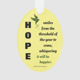 Das kommende Jahr wird glücklicher sein Ornament