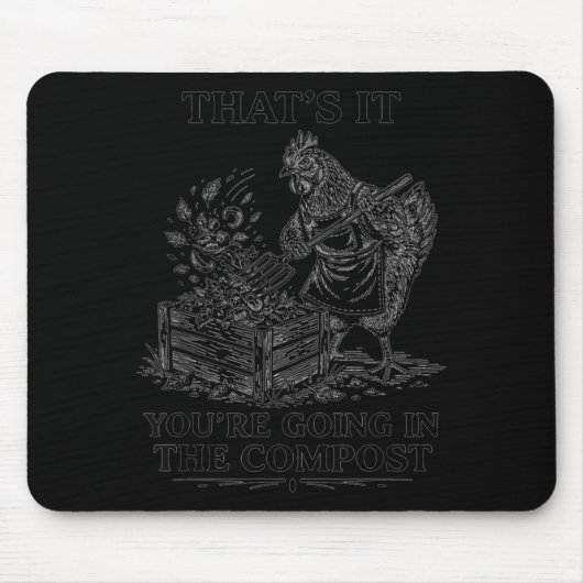 Das kommt in den Kompost Hühner Gartenarbeit Mousepad (Vorne)