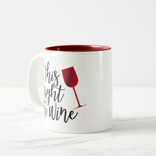 Das könnte der Wein sein, der Tasse-Roter Wein Zweifarbige Tasse (Vorderseite Links)