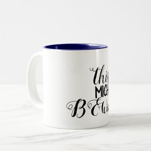 das könnte Wein sein, trinken Sie einfach lustiges Zweifarbige Tasse (Vorderseite Links)