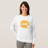 Das konnte wirklich cool sein T-Shirt (Vorne ganz)