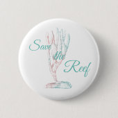 Das Korallenriff-Bewusstsein gerettet Button (Vorderseite)