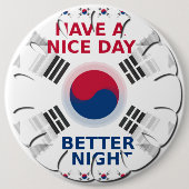Das koreanische Design der Flaggenkunst "Habe eine Button (Vorderseite)