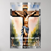 Das Kreuz ist der Beweis für diese Liebe Poster (Vorne)
