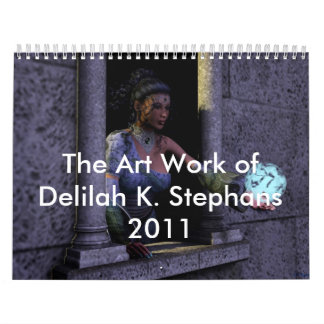 Das Kunstwerk von Delilah K. Stephans 2011 Kalender