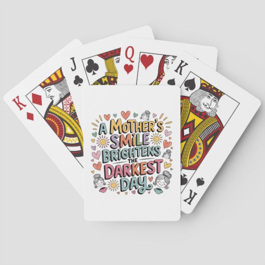 Das Lächeln einer Mutter erhellt den dunkelsten Ta Spielkarten (Rückseite)