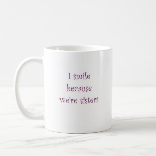 Das Lachen-Tasse einer Schwester Kaffeetasse (Links)