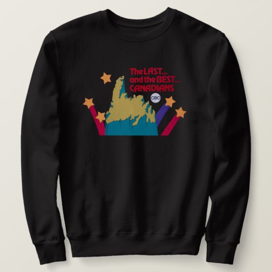 Das Last and Best Canadians Sweatshirt (Design vorne)