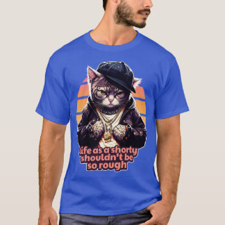 Das Leben als eine Knappheit sollte nicht so stren T-Shirt
