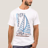 Das Leben am Blue Sails Segelboot ist besser T-Shirt (Vorderseite)