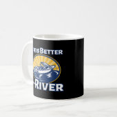 Das Leben am Fluss ist besser Kaffeetasse (Vorderseite Links)