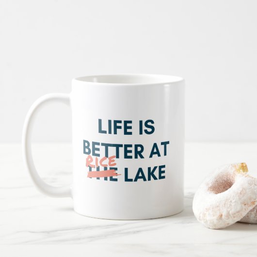 Das Leben am Rice Lake ist besser Kaffeetasse (Mit Donut)