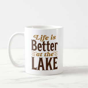 Das Leben am See ist besser Kaffeetasse