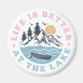 Das Leben am See ist besser Magnet