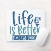 Das Leben am See ist besser Mousepad (Mit Mouse)