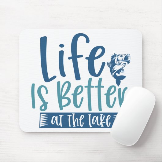 Das Leben am See ist besser Mousepad (Mit Mouse)