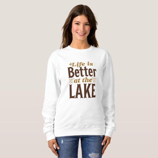 Das Leben am See ist besser Sweatshirt (Vorne ganz)