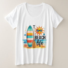 Das Leben am Strand Große Größe T-Shirt
