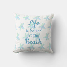 Das Leben am Strand ist besser am Kissen der Starf