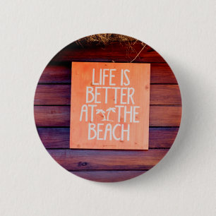 Das Leben am Strand ist besser Button