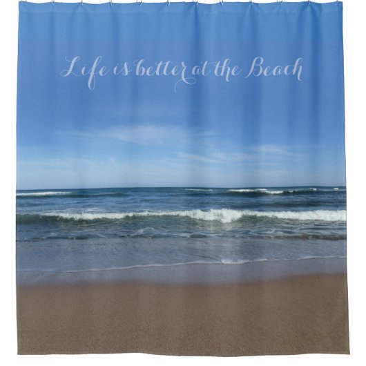 Das Leben am Strand ist besser Duschvorhang (Vorderseite)