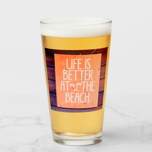 Das Leben am Strand ist besser Glas (Vorne (Gefüllt))