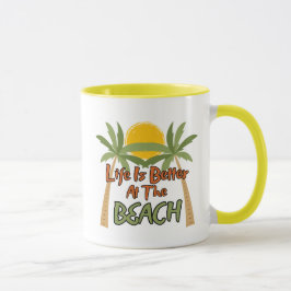 Das Leben am Strand ist besser in der Tasse