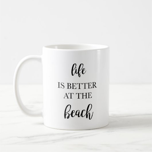 Das Leben am Strand ist besser Kaffeetasse (Links)