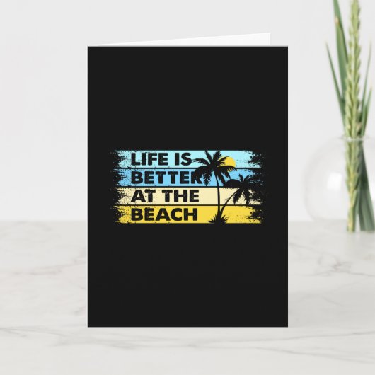 Das Leben am Strand ist besser Karte (Vorderseite)