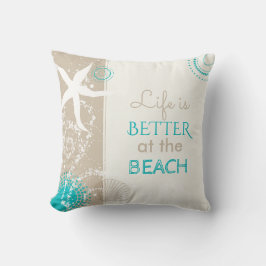 Das Leben am Strand ist besser Kissen