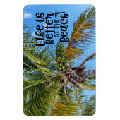 Das Leben am Strand ist besser Magnet (Vertikal)