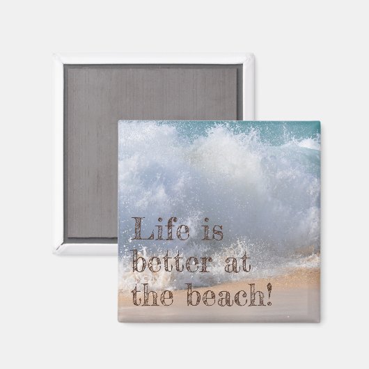 Das Leben am Strand ist besser Magnet (Vorderseite/Rückseite)