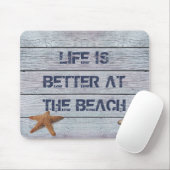 Das Leben am Strand ist besser Mousepad (Mit Mouse)