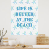 Das Leben am Strand ist besser Poster (Küche)
