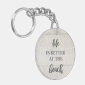 Das Leben am Strand ist besser Schlüsselanhänger (Vorderseite links)