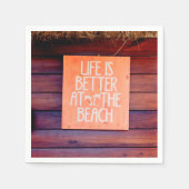 Das Leben am Strand ist besser Serviette (Vorderseite)