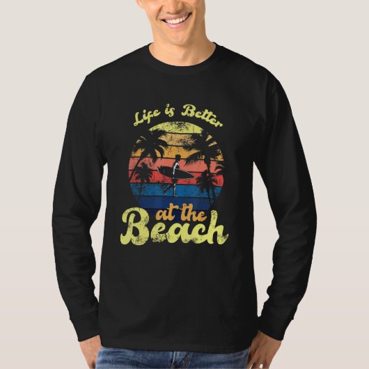 Das Leben am Strand ist besser T-Shirt (Vorderseite)