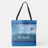 Das Leben am Strand ist besser Tasche (Vorderseite)