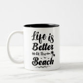 Das Leben am Strand ist besser Zweifarbige Tasse (Links)