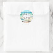 Das Leben am Strand ist einfach besser Runder Aufkleber (Tasche)