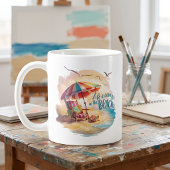 Das Leben am Strand ist schöner Kaffeetasse