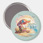 Das Leben am Strand ist schöner Magnet (Vorderseite/Rückseite)