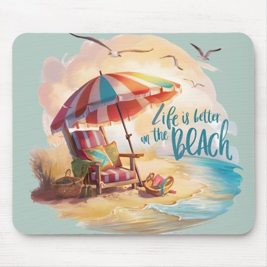 Das Leben am Strand ist schöner Mousepad (Vorne)