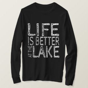Das Leben am T - Shirt ist besser