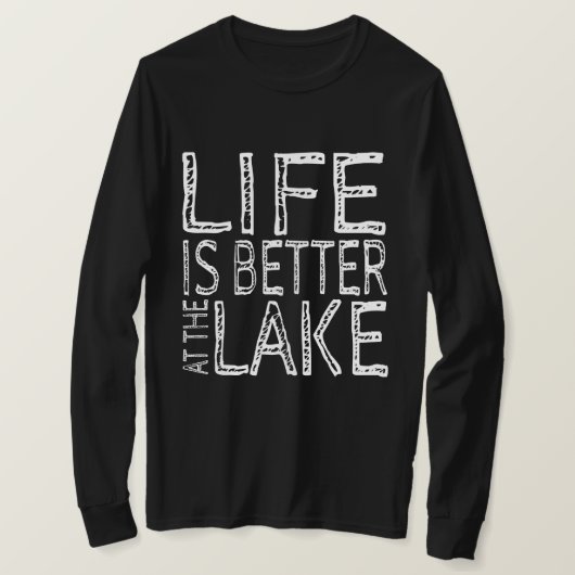 Das Leben am T - Shirt ist besser (Design vorne)