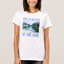 Das Leben am T - Shirt ist besser